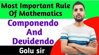 Componendo and Devidendo rule by golu sir  MSc in mathematics [upl. by Mercier879]