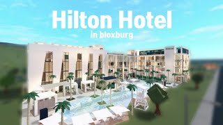 Roblox  Hilton Hotel in Bloxburg  introduction video [upl. by Mosa]