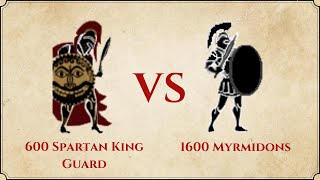 ROME II Total War MOD 600 Spartan King Guard VS 1600 Myrmidons [upl. by Tizes221]