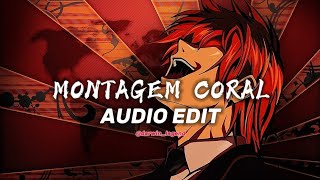 MONTAGEM CORAL  KIRA COVER  AUDIO EDIT [upl. by Merell]