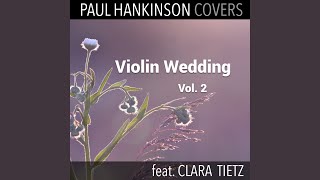 Fields Of Gold Violin amp Piano Wedding Version [upl. by Salokin]