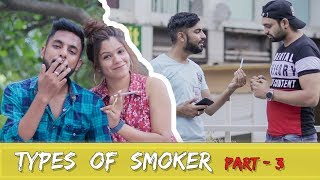 Types Of Smokers  Part  3   Comedy By Sactik [upl. by Neitsabes545]