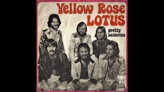 Yellow Rose  lotus  single 1976  Holland  Muziekvideo [upl. by Eanal]