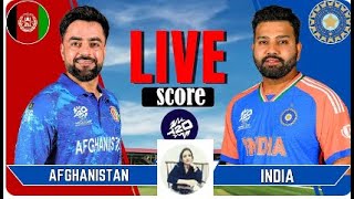 IND vs AFGHANISTAN Live Match  Live Score amp Commentary  IND vs AFG Super 8 Live T20 Match [upl. by Adiv]