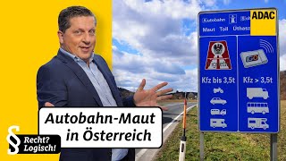 AutobahnMaut in Österreich Vignette Pickerl Ersatzmaut  ADAC  Recht Logisch [upl. by Fulbert852]