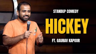 HICKEY  Gaurav Kapoor  Stand Up Comedy  Audience Interaction [upl. by Conti]