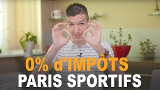 0 dIMPÔTS avec les PARIS SPORTIFS [upl. by Ykroc793]