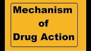 Mechanism of drug action  Basic pharmacology [upl. by Cope]