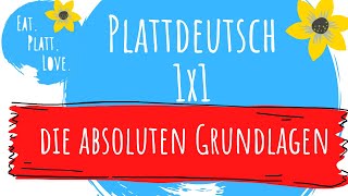 Plattdeutsch lernen für Anfänger I das platte 1x1 I absolute Grundlagen in Plattdeutsch [upl. by Antrim821]