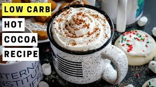 Hot Chocolate Recipe  How To Make Homemade LOW CARB Hot Cocoa For KETO [upl. by Llain881]