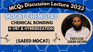 4VBT amp HYBRIDIZATIONChemical BondingMCQs Discussion LectureMDCAT CHEMISTRY [upl. by Mcclenaghan558]