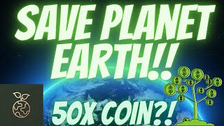 SAVE PLANET EARTH TOKEN THE NEXT SAFEMOON 50X COIN [upl. by Tymon]