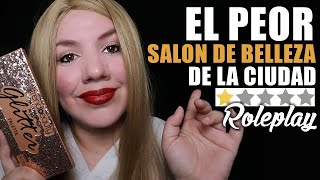 Maquillaje en el PEOR Salon de Belleza de la CIUDAD  ASMR Español  Murmullo Latino [upl. by Mufi391]