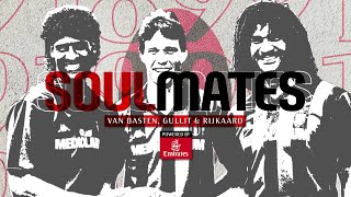 Soulmates  Rijkaard van Basten amp Gullit [upl. by Britte]