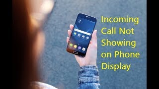 How to Fix Incoming Call Not Showing on Display in Android [upl. by Celka]