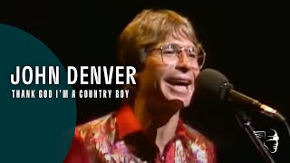 John Denver  Thank God Im A Country Boy From quotAround The World Livequot DVD [upl. by Aicenaj]