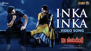 Naa Saami Ranga  Inka Inka  Video Song  Nagarjuna Akkineni  AllariNaresh VijayB  MM Keeravaani [upl. by Norvil]