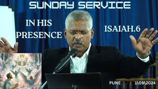 SUNDAY SERVICE  IN HIS PRESENCE  ISAIAH CHAPTER 6  APOSTLE SHEKAR DAVID  PUNE 1\09\2024 [upl. by Adrahc687]