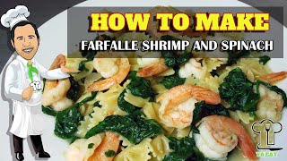 FARFALLE quotBOWTIEquot PASTA WITH SHRIMP AND SPINACH RECIPE  YAEATTV [upl. by Courtney]