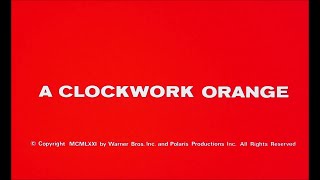 A Clockwork Orange 1971  Title Sequence [upl. by Lewiss]