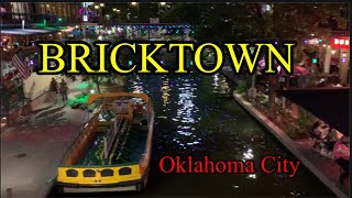 BRICKTOWN  Oklahoma City [upl. by Okram74]