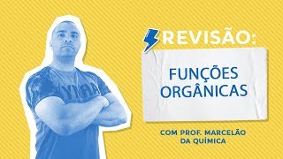 REVISÃO DE FUNÇÕES ORGÂNICAS em Exercícios  Revisão de Prova  Prof Marcelão [upl. by Lugar434]