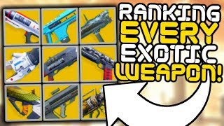 Destiny 2  Ranking All 18 Exotic Weapons [upl. by Stefanie297]