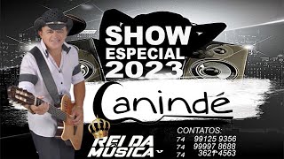 CANINDÉ 2023  SHOW COMPLETO COM AS MELHORES [upl. by Geddes]