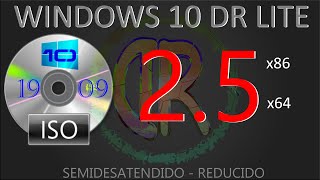 W10P DR Lite 25 x86x64 Reducido Semi Desatendido 1909 [upl. by Uhile]