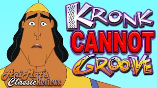 Kronk’s New Groove Review  Why Kronk Cannot Groove [upl. by Sikes712]