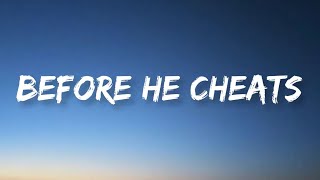 Before He Cheats  Carrie Underwood  Lyrics HQ [upl. by Gabbie910]