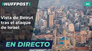 DIRECTO  Vista de Beirut tras el ataque de Israel en el Líbano [upl. by Veradi]