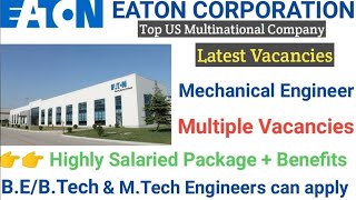 High Salary Mechanical Engineer Vacancies in Eaton India I Engineering Jobs I Mechanical Jobs 2024 [upl. by Ahseniuq638]