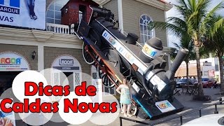 Dicas de viagem Caldas Novas  GO [upl. by Bhayani]