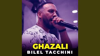 Ghazali Ghazali  Bilal Tacchini [upl. by Uolyram127]