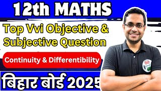 12th Maths  Top VVI Subjective amp Objective Ques  Continuity amp Differentiability  Bihar Board 2025 [upl. by Dani]