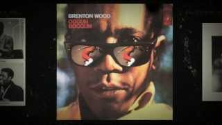 Take A Chance  Brenton Wood from the album Oogum Boogum [upl. by Zelten]