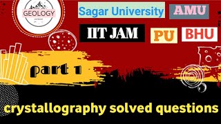 crystallography solved questions part1  IIT Jam BHU AMUISM PU GeologyAspirant [upl. by Bolte]