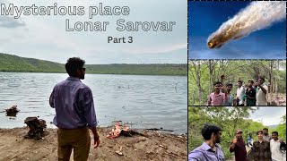 Mysterious place Lonar Sarovar part 3  Daily vlog 26  uwiz vlog [upl. by Ernestus]