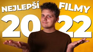 TOP 10 NEJLEPŠÍ FILMY roku 2022 [upl. by Snevets649]