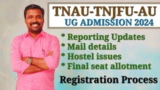 TNAU  Reporting Details  Hostel  Mail details  Full information [upl. by Etireugram34]