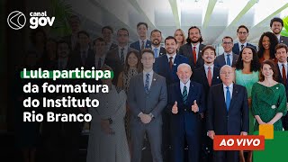 🔴 Lula participa da formatura do Instituto Rio Branco [upl. by Ludmilla]