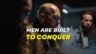 Men Are Built To CONQUER  Andrew Tate Motivation [upl. by Alemaj520]