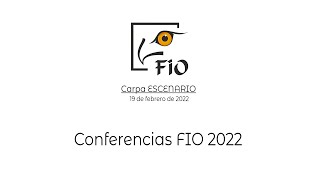 Conferencias FIO 2022  19FEB  Mañana [upl. by Jutta]