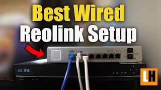 Best Reolink Wired Security Cameras Setup [upl. by Ceil]