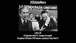 55Aldo Moro  942018  Lettera 40  quotAl Segretario della DC Benigno Zaccagnini quot [upl. by Suirtimid]