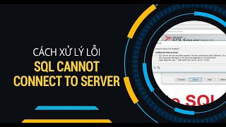 Fix các lỗi đăng nhập sau khi cài đặt SQL Server Error 26 18456 18470 [upl. by Sucramed]