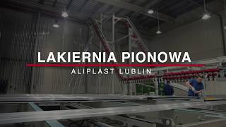 Lakiernia Pionowa Aliplast Polska [upl. by Dermot365]