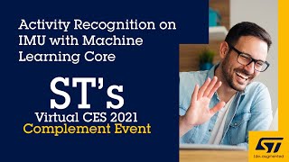 CES 2021 Complement Event Activity Recognition on IMU with Machine Learning Core [upl. by Euqinna]