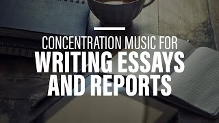 Concentration music for writing essays and reports I concentration music for working fast [upl. by Ogram]